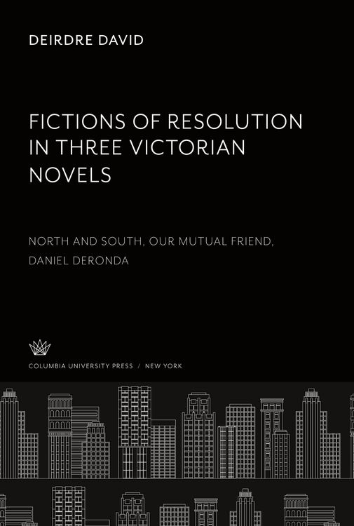 Produktbild: Fictions of Resolution in Three Victorian Novels