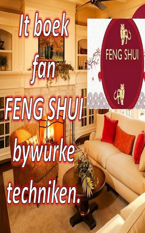 Produktbild: It Boek fan Feng Shui Bywurke Techniken.