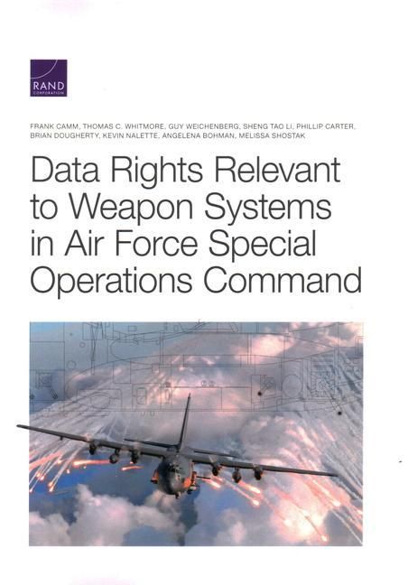 Produktbild: Data Rights Relevant to Weapon Systems in Air Force Special Operations Command