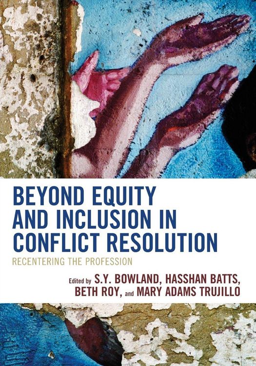 Produktbild: Beyond Equity and Inclusion in Conflict Resolution