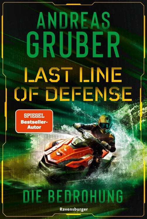 Produktbild: Last Line of Defense, Band 2: Die Bedrohung. Die Action-Thriller-Reihe von Nr. 1 SPIEGEL-Bestsellerautor Andreas Gruber!