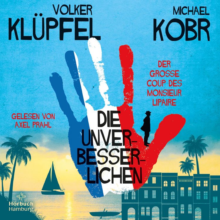 Produktbild: Die Unverbesserlichen &ndash; Der gro&szlig;e Coup des Monsieur Lipaire