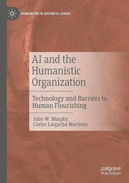 Produktbild: AI and the Humanistic Organization