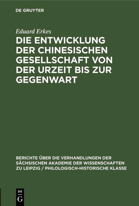Produktbild: Die Entwicklung der chinesischen Gesellschaft von der Urzeit bis zur Gegenwart