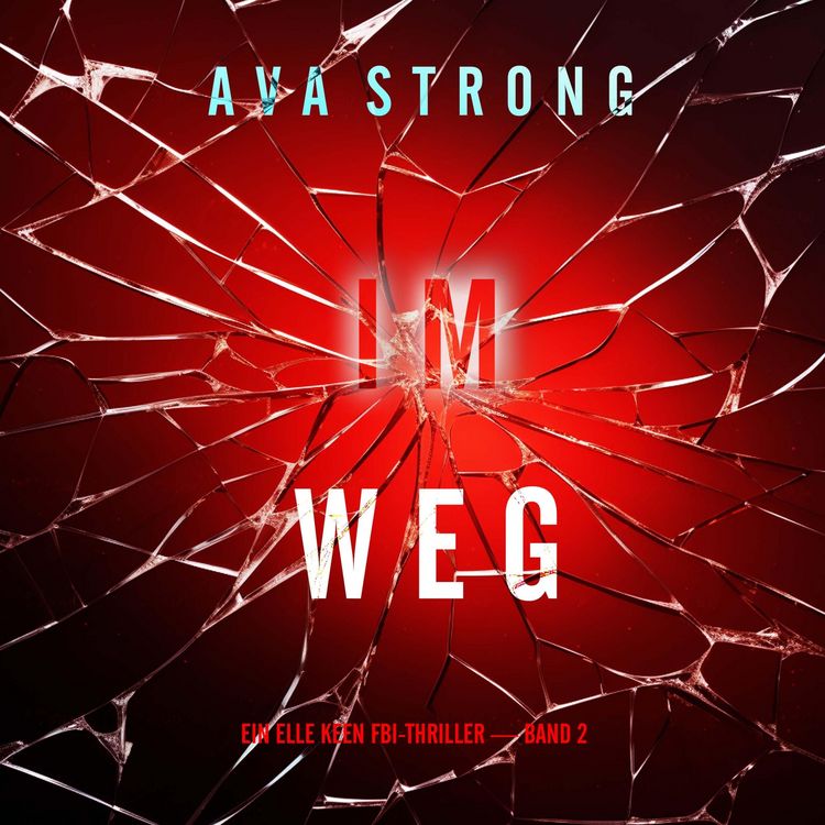 Produktbild: Im Weg (Ein Elle Keen FBI-Thriller &mdash; Band 2)
