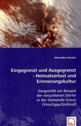 Produktbild: Stecher, A: Eingegrenzt und Ausgegrenzt - Heimatverlust und