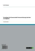 Produktbild: Grundlagen der kommunalen Finanzverfassung nach dem Grundgesetz