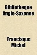Produktbild: Bibliotheque Anglo-Saxonne