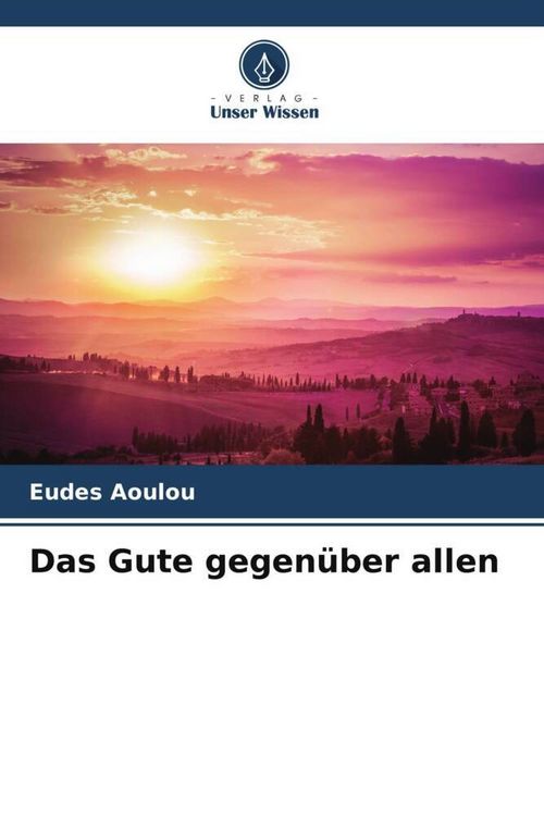 Produktbild: Das Gute gegen&uuml;ber allen