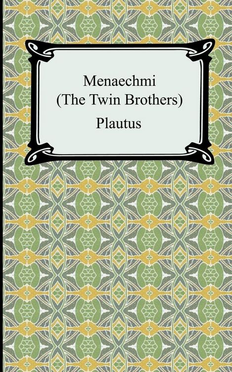 Produktbild: Menaechmi; Or, The Twin-Brothers