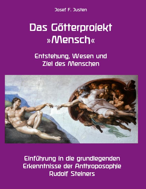 Produktbild: Das G&ouml;tterprojekt &raquo;Mensch&laquo; - Entstehung, Wesen und Ziel des Menschen