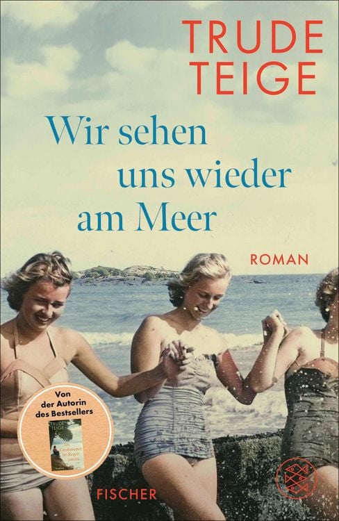 Bild vom Artikel Wir sehen uns wieder am Meer vom Autor Trude Teige