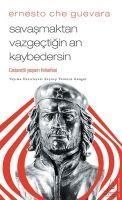 Produktbild: Savasmaktan Vazgectigin An Kaybedersin - Ernesto Che Guevara