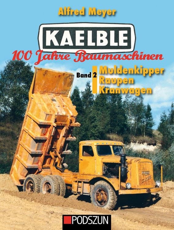 Produktbild: Kaelble 100 Jahre Baumaschinen Band 2