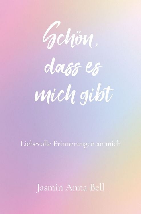 Produktbild: Sch&ouml;n, dass es mich gibt