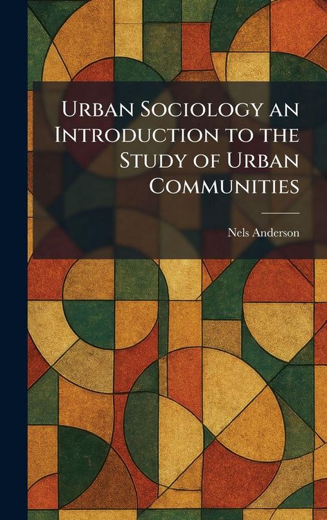 Produktbild: Urban Sociology an Introduction to the Study of Urban Communities