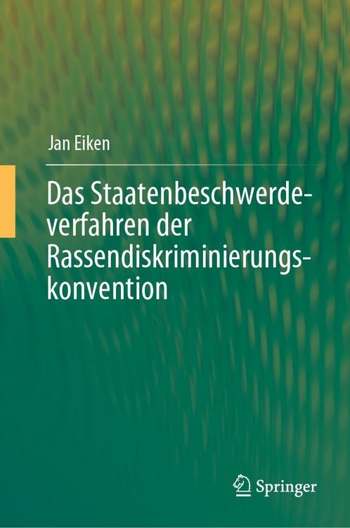 Produktbild: Das Staatenbeschwerdeverfahren der Rassendiskriminierungskonvention