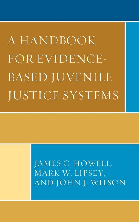 Produktbild: Handbook for Evidence-Based Juvenile Justice Systems