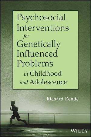 Produktbild: Psychosocial Interventions for Genetically Influenced Problems in Childhood and Adolescence