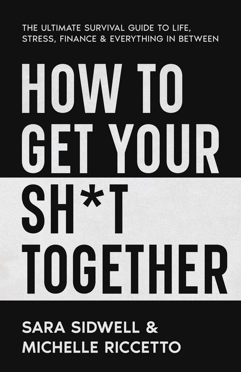 Produktbild: How to Get Your Sh*t Together