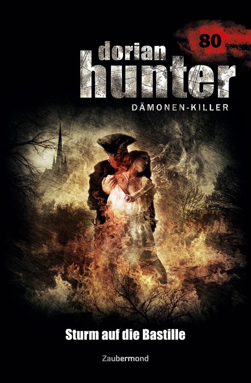 Produktbild: Voehl, U: Dorian Hunter 80 - Sturm auf die Bastille