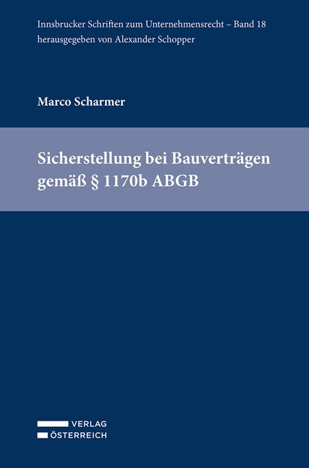 Produktbild: Sicherstellung bei Bauvertr&auml;gen gem&auml;&szlig; &sect; 1170b ABGB