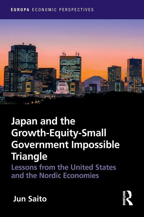 Produktbild: Japan and the Growth-Equity-Small Government Impossible Triangle