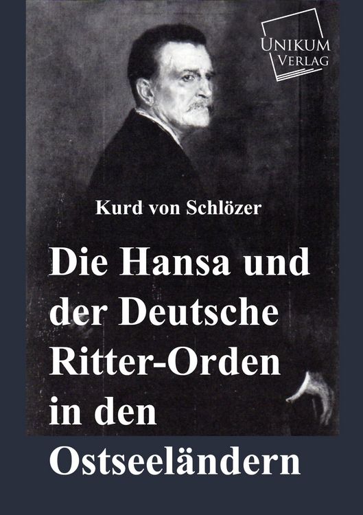 Produktbild: Schl&ouml;zer, K: Hansa und der Deutsche Ritter-Orden in den Osts