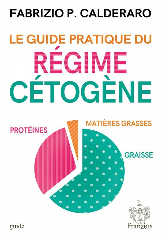 Produktbild: Le guide pratique du r&eacute;gime c&eacute;tog&egrave;ne