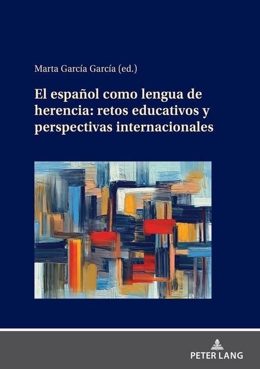 Produktbild: El espa&ntilde;ol como lengua de herencia: retos educativos y perspectivas internacionales