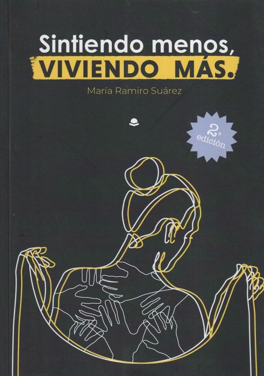 Produktbild: Sintiendo menos, viviendo m&aacute;s