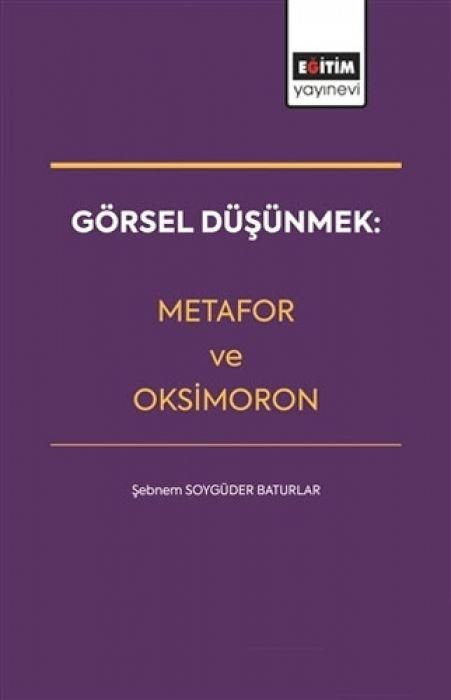 Produktbild: G&ouml;rsel D&uuml;s&uuml;nmek - Metafor ve Oksimoron