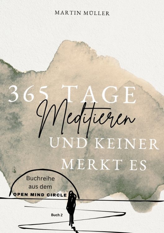Produktbild: 365 Tage Meditieren .. und keiner merkt es
