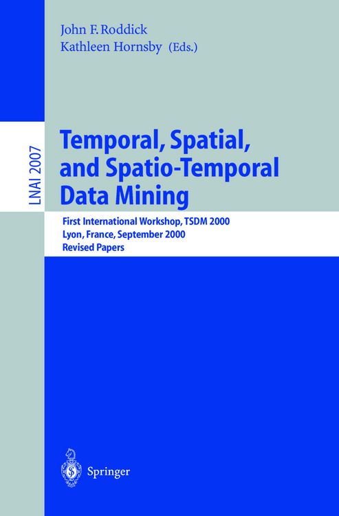 Produktbild: Temporal, Spatial, and Spatio-Temporal Data Mining