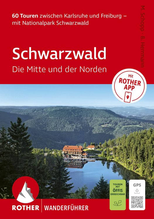 Produktbild: ROTHER Wanderf&uuml;hrer Schwarzwald. Die Mitte und der Norden; 60 Touren zwischen Karlsruhe und Freiburg &ndash; mit Nationalpark Schwarzwald