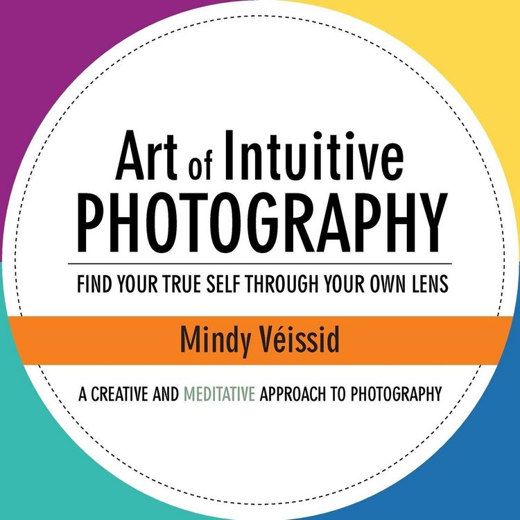 Produktbild: Art of Intuitive Photography