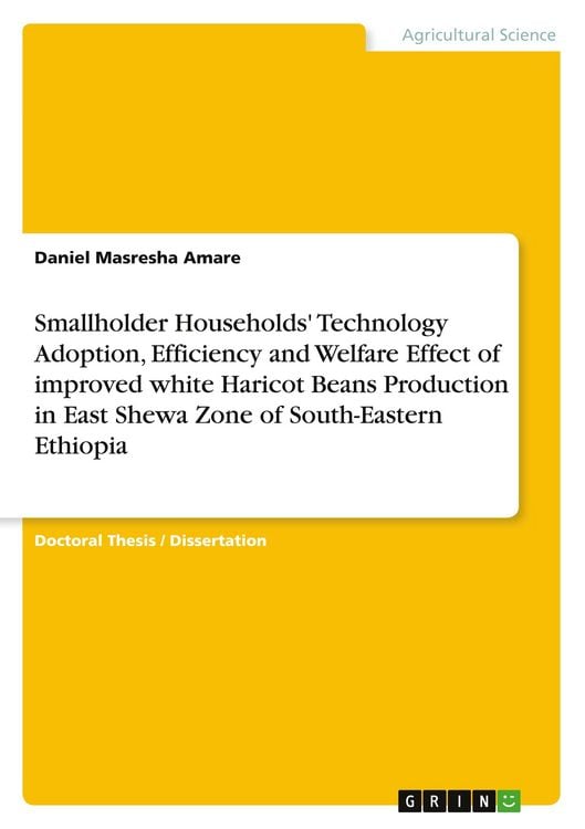 Produktbild: Smallholder Households' Technology Adoption, Efficiency and Welfare Effect of improved white Haricot Beans Production in East Shewa Zone of South-Eastern Ethiopia