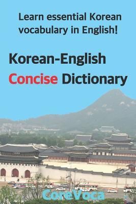 Produktbild: Korean-English Concise Dictionary: Learn Essential Korean Vocabulary in English!