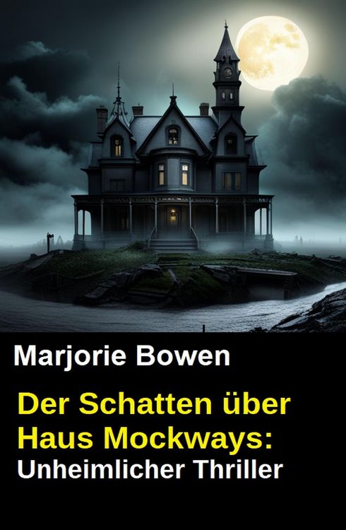 Produktbild: Der Schatten &uuml;ber Haus Mockways: Unheimlicher Thriller