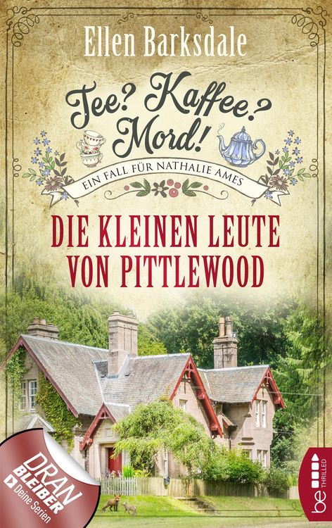 Bild vom Artikel Tee? Kaffee? Mord! Die kleinen Leute von Pittlewood vom Autor Ellen Barksdale