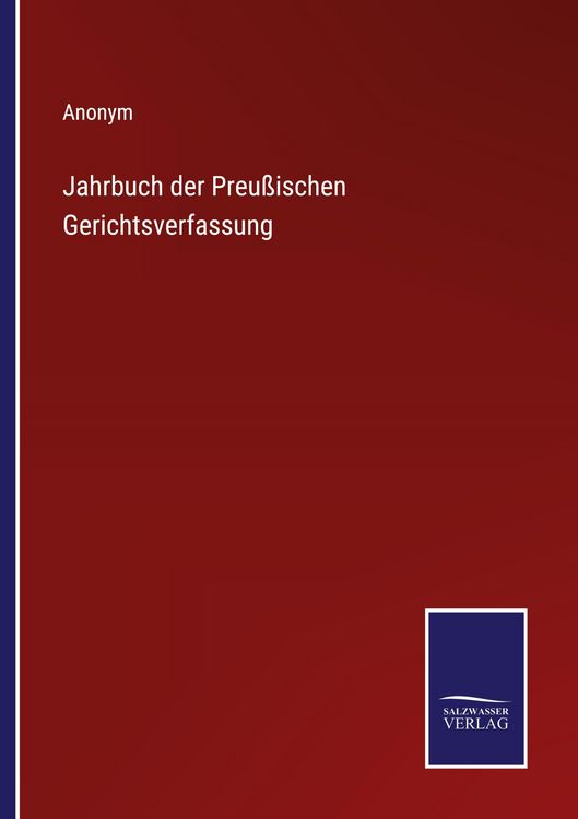 Produktbild: Jahrbuch der Preu&szlig;ischen Gerichtsverfassung