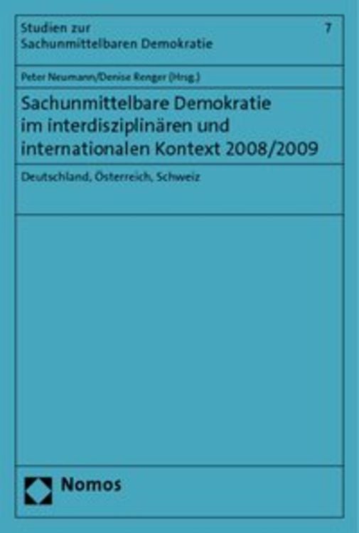 Produktbild: Sachunmittelbare Demokratie im interdisziplin&auml;ren und internationalen Kontext 2008/2009