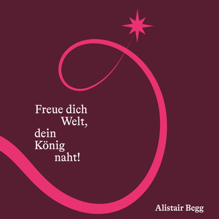 Produktbild: Freue dich Welt, dein K&ouml;nig naht