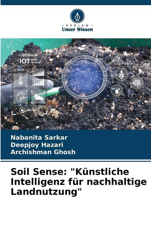 Produktbild: Soil Sense: "K&uuml;nstliche Intelligenz f&uuml;r nachhaltige Landnutzung"