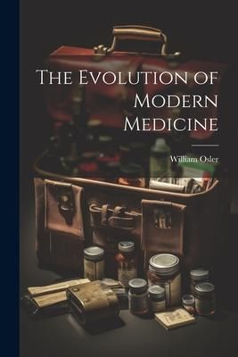 Produktbild: The Evolution of Modern Medicine