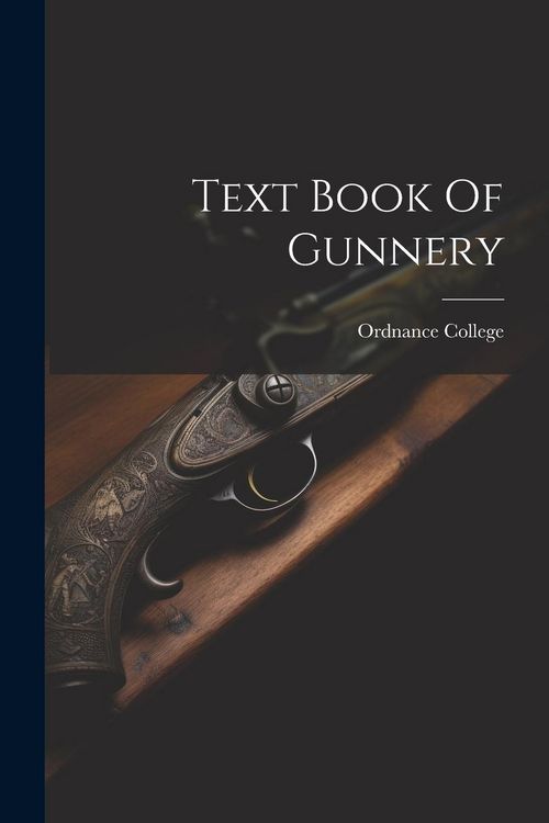 Produktbild: Text Book Of Gunnery