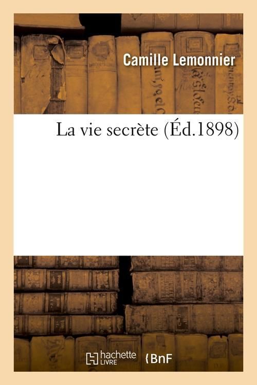 Produktbild: La Vie Secr&egrave;te (&Eacute;d.1898)