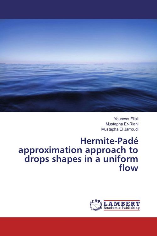 Produktbild: Hermite-Pad&eacute; approximation approach to drops shapes in a uniform flow