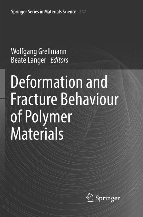 Produktbild: Deformation and Fracture Behaviour of Polymer Materials