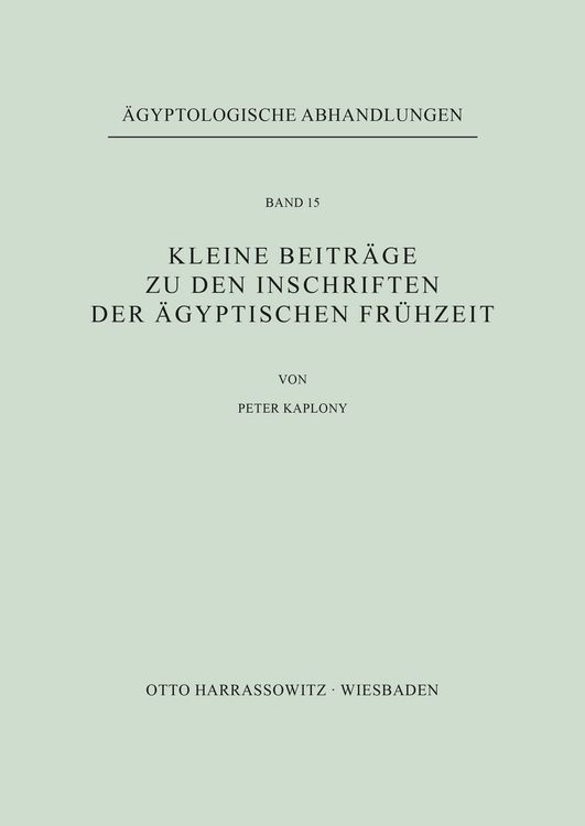 Produktbild: Kleine Beitr&auml;ge zu den Inschriften der &auml;gyptischen Fr&uuml;hzeit